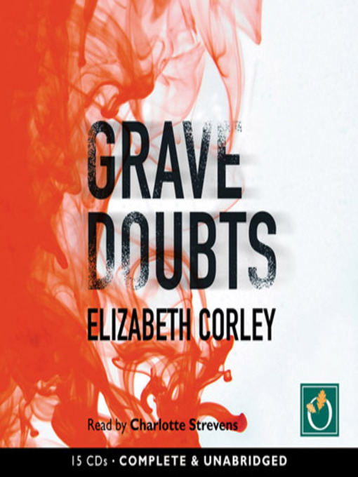 Title details for Grave Doubts by Elizabeth Corley - Available